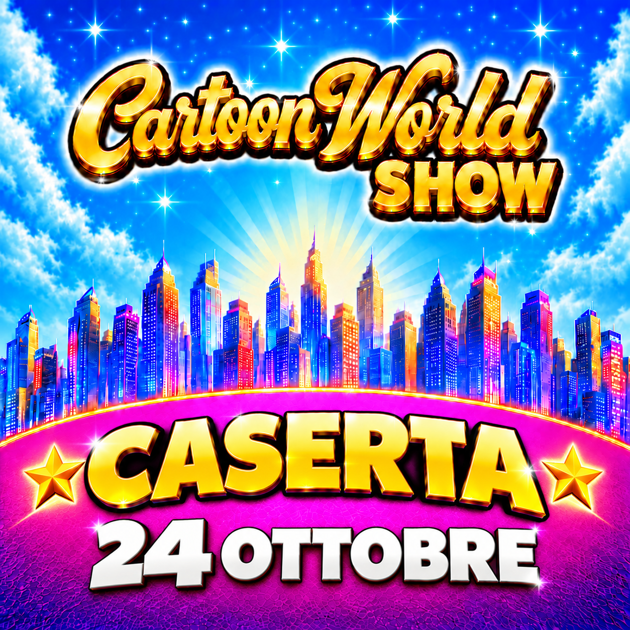 CARTOON WORLD SHOW - CASERTA - SABATO 24 OTTOBRE - Teatro Don Bosco - Via Roma